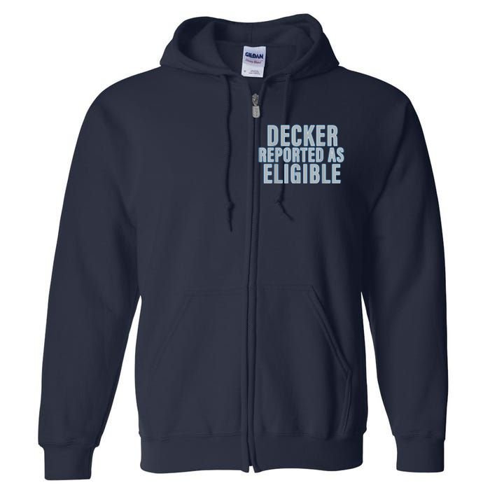 Decker Reported As Eligible Trendy Full Zip Hoodie