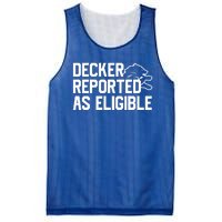 Decker Reported As Eligible Funny Saying Mesh Reversible Basketball Jersey Tank