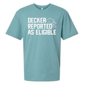 Decker Reported As Eligible Funny Saying Sueded Cloud Jersey T-Shirt