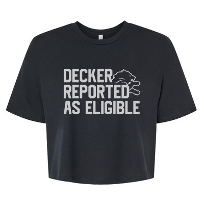 Decker Reported As Eligible Bella+Canvas Jersey Crop Tee