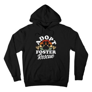 Dog Rescue Adopt Foster Rescue Animal Rescue Hoodie