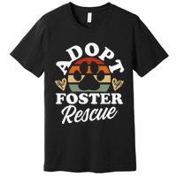 Dog Rescue Adopt Foster Rescue Animal Rescue Premium T-Shirt