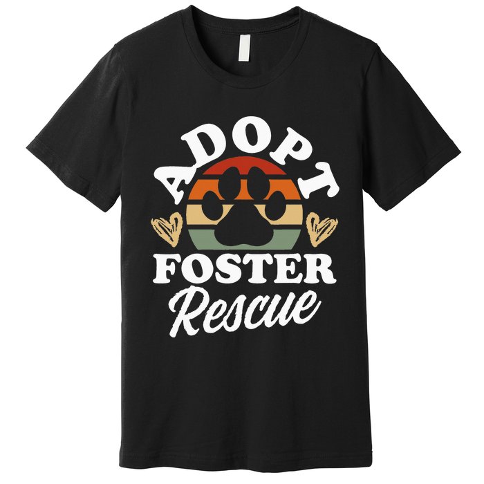 Dog Rescue Adopt Foster Rescue Animal Rescue Premium T-Shirt