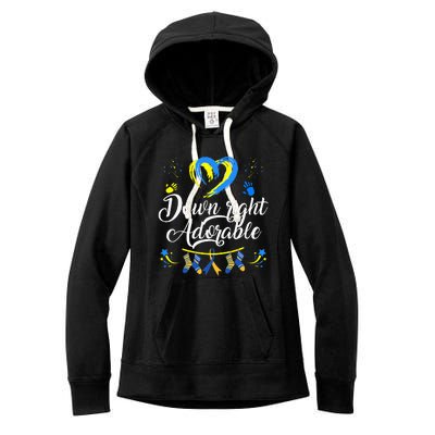 Down Right Adorable Down Syndrome Awareness Women's Fleece Hoodie