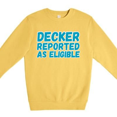 Decker Reported As Eligible Trendy Premium Crewneck Sweatshirt