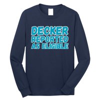 Decker Reported As Eligible Trendy Long Sleeve Shirt