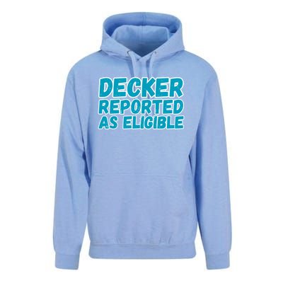 Decker Reported As Eligible Trendy Unisex Surf Hoodie