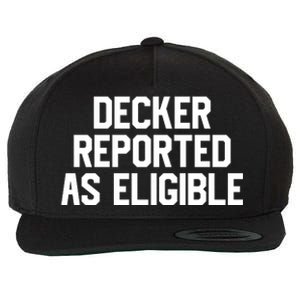 Decker Reported As Eligible Wool Snapback Cap