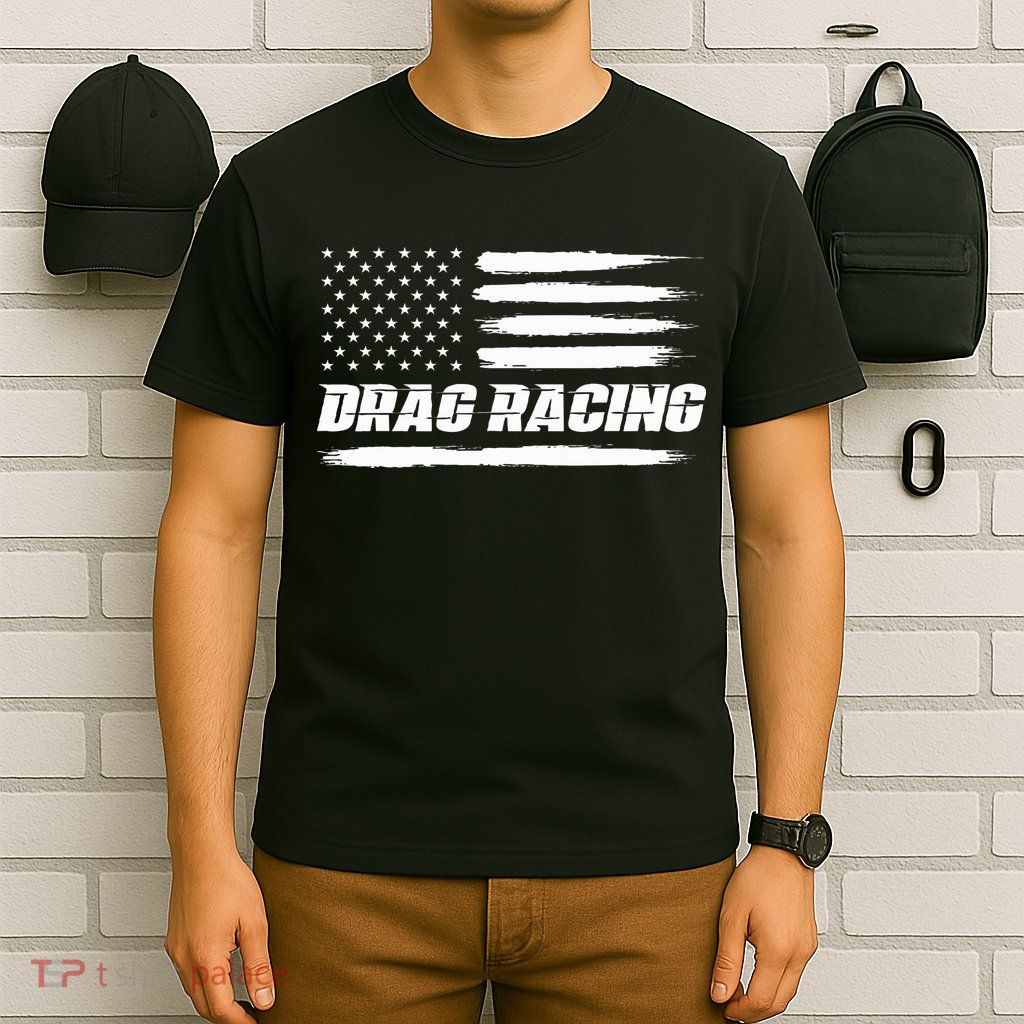 Drag Racing American Flag Drag Racer Race T-Shirt