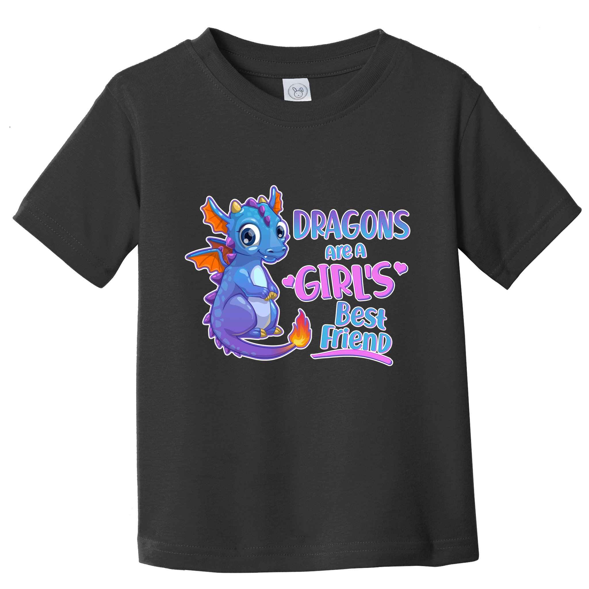 Dragons Are A Girl's Best Friend Cute Baby Dragon Toddler T-Shirt