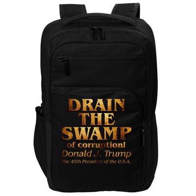 Drain The Swamp of Corruption! Donald Trump 45th President Impact Tech Backpack