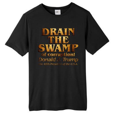 Drain The Swamp of Corruption! Donald Trump 45th President Tall Fusion ChromaSoft Performance T-Shirt