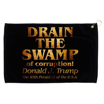 Drain The Swamp of Corruption! Donald Trump 45th President Grommeted Golf Towel