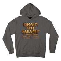 Drain The Swamp of Corruption! Donald Trump 45th President Hoodie