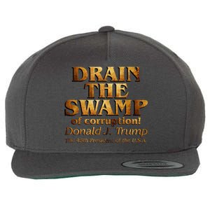 Drain The Swamp of Corruption! Donald Trump 45th President Wool Snapback Cap