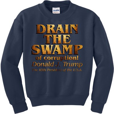 Drain The Swamp of Corruption! Donald Trump 45th President Kids Sweatshirt