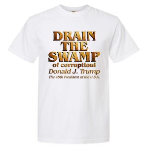 Drain The Swamp of Corruption! Donald Trump 45th President Garment-Dyed Heavyweight T-Shirt