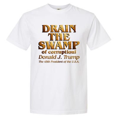 Drain The Swamp of Corruption! Donald Trump 45th President Garment-Dyed Heavyweight T-Shirt