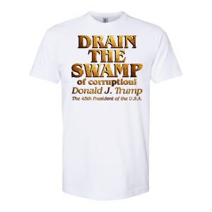 Drain The Swamp of Corruption! Donald Trump 45th President Softstyle CVC T-Shirt