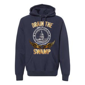 Drain The Swamp Washington DC Alligator Logo Trump Premium Hoodie