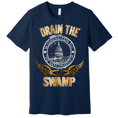 Drain The Swamp Washington DC Alligator Logo Trump Premium T-Shirt