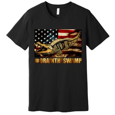Drain The Swamp Washington DC Donald Trump President Premium T-Shirt