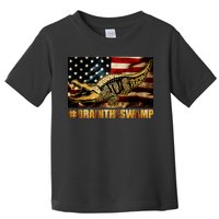 Drain The Swamp Washington DC Donald Trump President Toddler T-Shirt