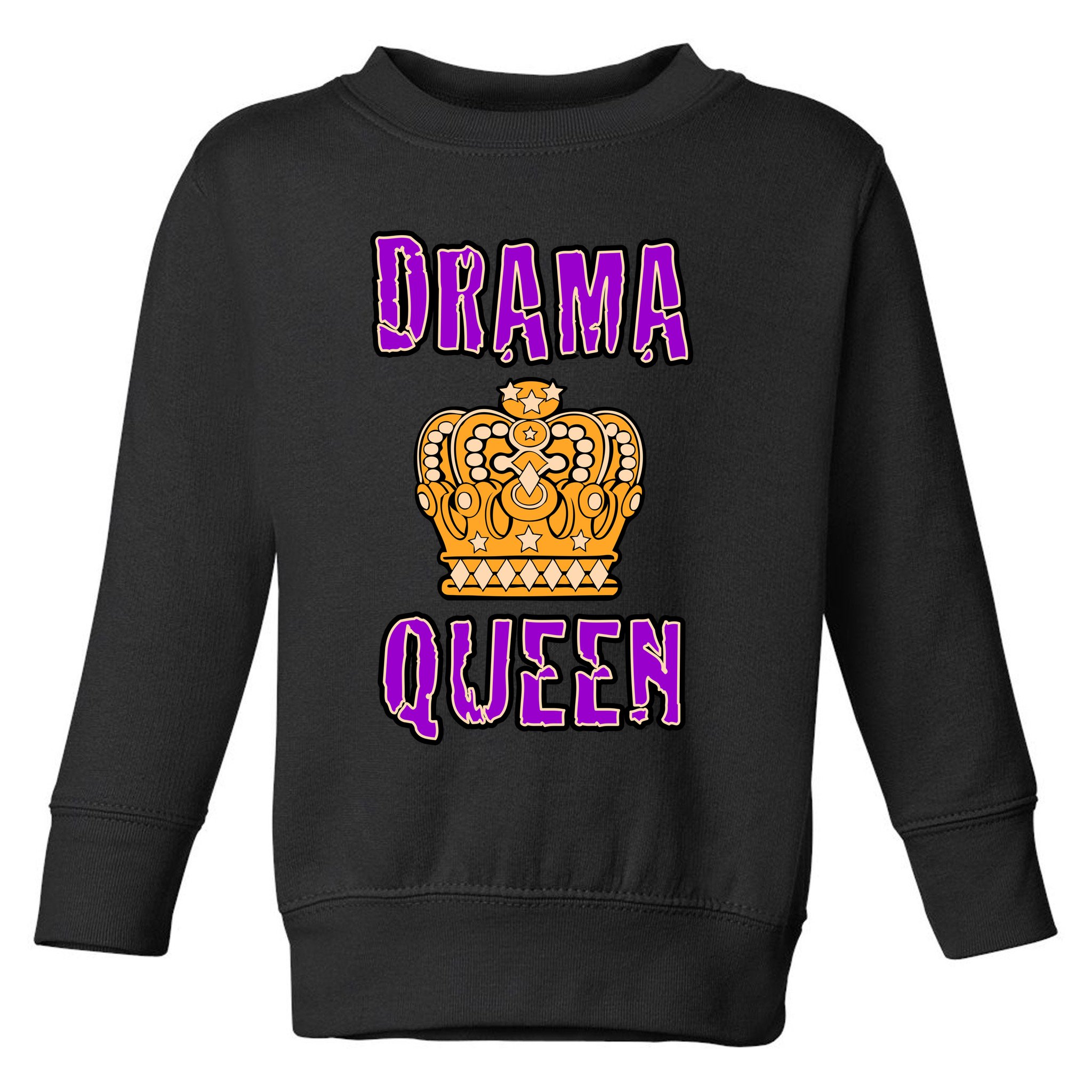 Drama Queen Toddler Sweatshirt