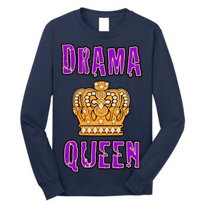 Drama Queen Long Sleeve Shirt