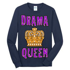 Drama Queen Tall Long Sleeve T-Shirt