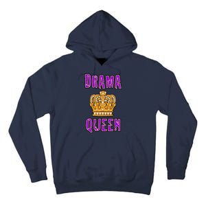 Drama Queen Tall Hoodie