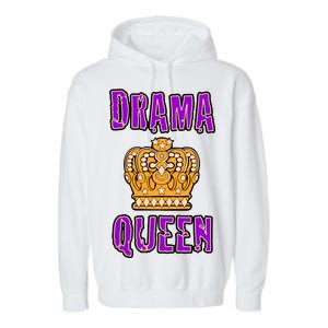 Drama Queen Garment-Dyed Fleece Hoodie