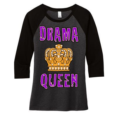 Drama Queen Women's Tri-Blend 3/4-Sleeve Raglan Shirt