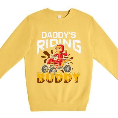 Daddy's Riding Buddy Funny ATV 4Wheeler Quad Biker Premium Crewneck Sweatshirt