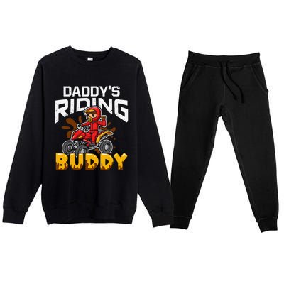 Daddy's Riding Buddy Funny ATV 4Wheeler Quad Biker Premium Crewneck Sweatsuit Set