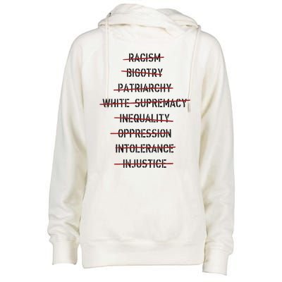 Don’T Racism Bigotry Patriarchy White Supremacy Inequality Oppression Womens Funnel Neck Pullover Hood