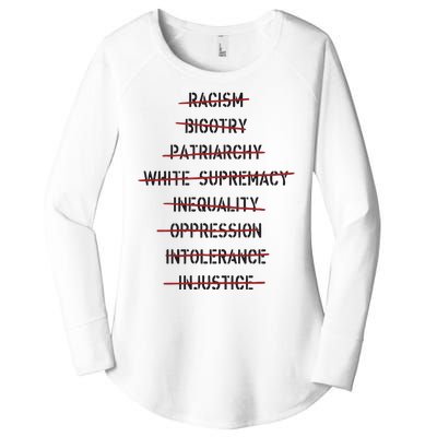 Don’T Racism Bigotry Patriarchy White Supremacy Inequality Oppression Women's Perfect Tri Tunic Long Sleeve Shirt