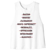 Don’T Racism Bigotry Patriarchy White Supremacy Inequality Oppression Women's Racerback Cropped Tank