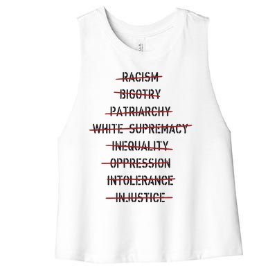 Don’T Racism Bigotry Patriarchy White Supremacy Inequality Oppression Women's Racerback Cropped Tank