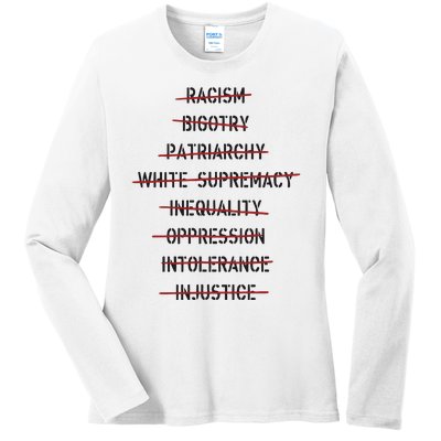 Don’T Racism Bigotry Patriarchy White Supremacy Inequality Oppression Ladies Long Sleeve Shirt