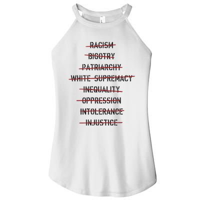 Don’T Racism Bigotry Patriarchy White Supremacy Inequality Oppression Women's Perfect Tri Rocker Tank