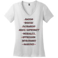 Don’T Racism Bigotry Patriarchy White Supremacy Inequality Oppression Women's V-Neck T-Shirt