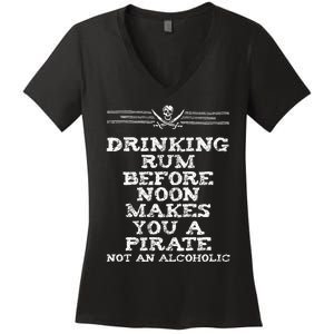 Drinking Rum Before Noon Pirate Piracy Lifestyle Women's V-Neck T-Shirt