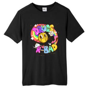 Drugs R Bad Great Gift Tall Fusion ChromaSoft Performance T-Shirt