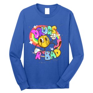 Drugs R Bad Great Gift Long Sleeve Shirt