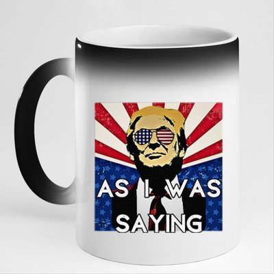 Donald Returns Back To Butler As I Was Saying Trump 2024 11oz Black Color Changing Mug