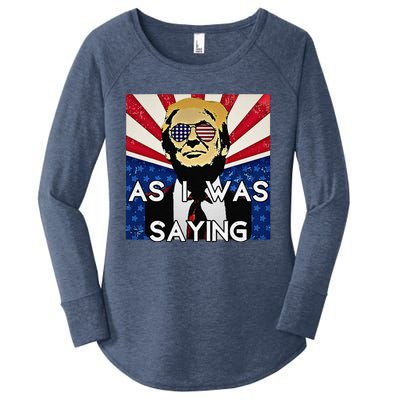 Donald Returns Back To Butler As I Was Saying Trump 2024 Women's Perfect Tri Tunic Long Sleeve Shirt