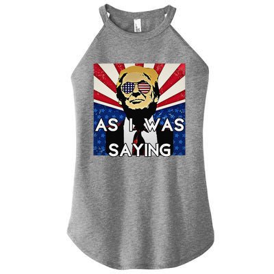 Donald Returns Back To Butler As I Was Saying Trump 2024 Women’s Perfect Tri Rocker Tank