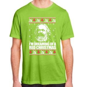 Dreaming Red Christmas Karl Marx Ugly Xmas Meme Gift Adult ChromaSoft Performance T-Shirt