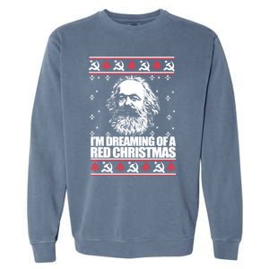 Dreaming Red Christmas Karl Marx Ugly Xmas Meme Gift Garment-Dyed Sweatshirt